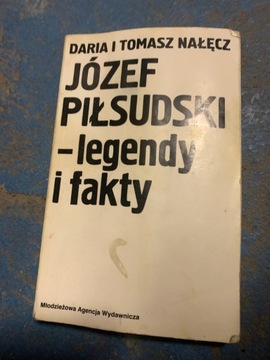 Józef Piłsudski legendy i fakty 