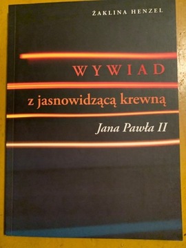 Wywiad z jasnowidzącą krewną Jana Pawła II  x