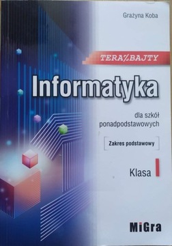 Informatyka dla szkół ponadpodstawowych klasa 1