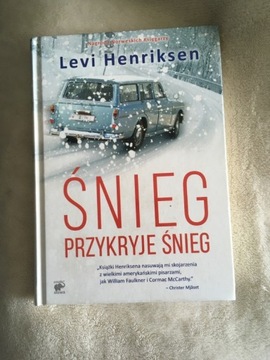 Śnieg przykryje śnieg Henriksen książka