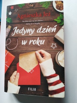 JEDYNY DZIEŃ W ROKU AGNIESZKA JEŻ