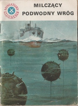 Jan Piwowoński Milczący podwodny wróg