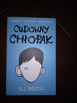 CUDOWNY CHŁOPAK, R.J. PALACIO