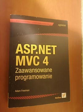 ADAM FREEM ASP. NET MVC 4 zaawansowane 