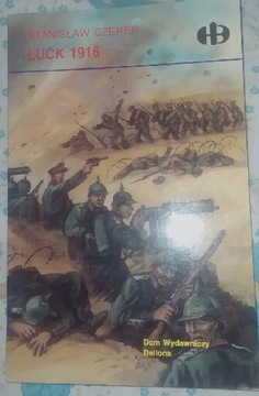 Łuck 1916 Bellona Historyczne bitwy 