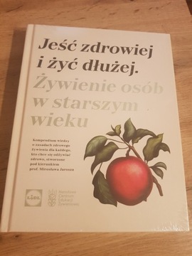 Jeść zdrowiej i żyć dłużej. 