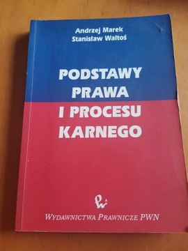 Podstawy prawa i procesu karnego Andrzej Marek
