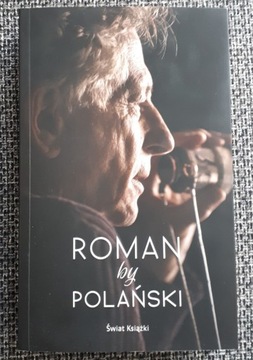 Roman by Polański - Roman Polański - biografia