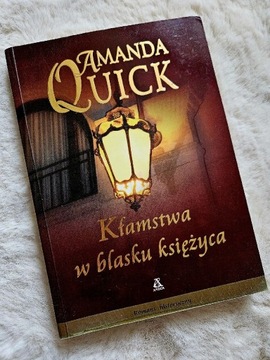 "Kłamstwa w blasku księżyca" Amanda Quick 