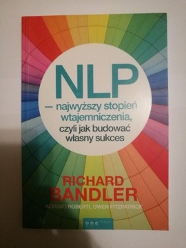 NLP Najwyższy stopień wtajemniczenia - Richard Ban