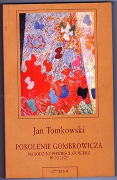 Jan Tomkowski Pokolenie Gombrowicza