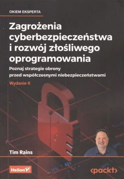 Zagrożenia cyberbezp. i rozwój złośliwego oprogr.