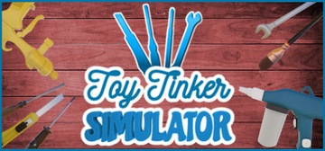Toy Tinker Simulator - kod Steam