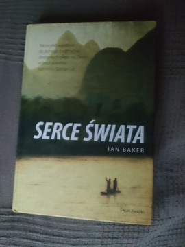 Serce świata. Ian Baker