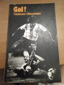 Książka pt,, Gol "Tadeusza Olszańskiego 1986 rok 
