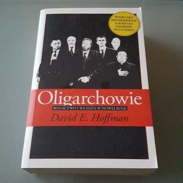 Oligarchowie - David E. Hoffman