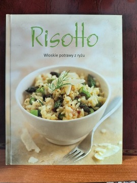 Risotto. Włoskie potrawy z ryżu.
