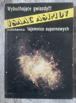 Wybuchające gwiazdy - Issac Asimov odsłania
