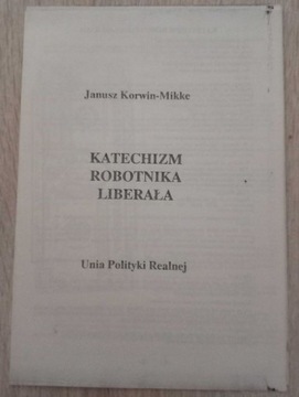 Katechizm robotnika liberała - J. Korwin-Mikke
