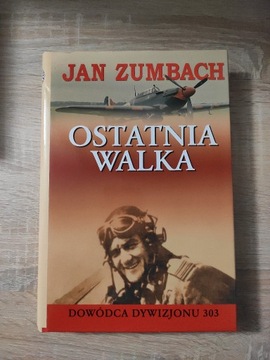 Ostatnia walka - Jan Zumbach