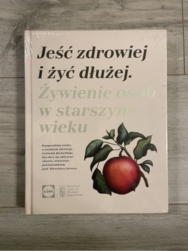 Jeść zdrowiej i żyć dłużej