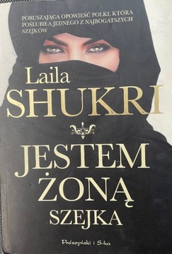 Jestem żoną Szejka Laila Shukri