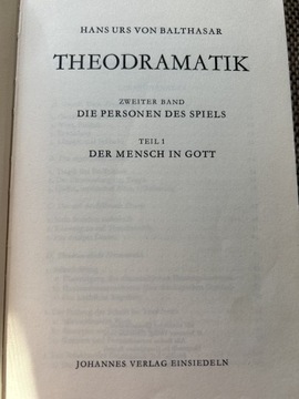 Teodramatyka. Theodramatik. T. 2/1 Balthasar 