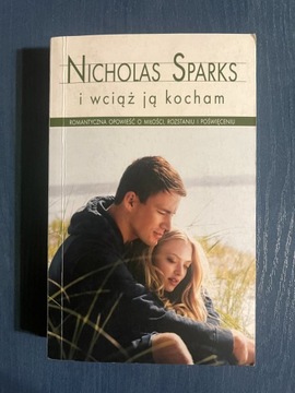 Książka Nicholas Sparks I wciąż ją kocham
