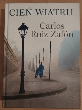 Cień wiatru Carlos Ruiz Zafon