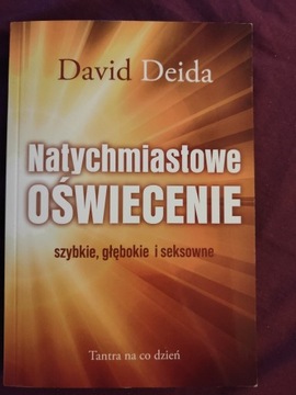 NATYCHMIASTOWE OŚWIECENIE Dawid Deida 