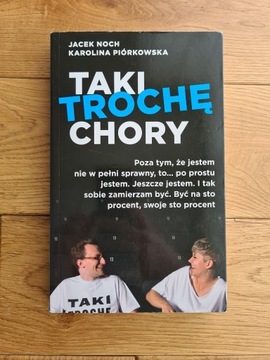 Jacek Noch - Taki trochę chory