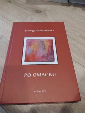 Po omacku. Miklaszewska.