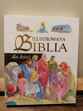 Ilustrowana Biblia dla dzieci