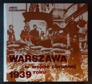Warszawa w wojnie obronnej 1939 Odziemkowski