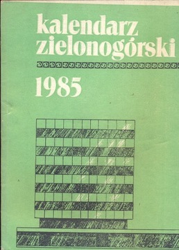 Kalendarz Zielonogórski - 1985