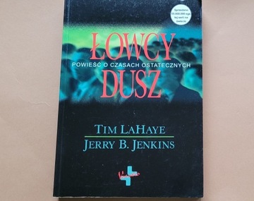 Łowcy dusz-Tim LaHaye, Jerry B.Jenkins