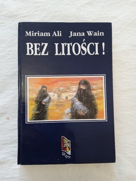 "Bez litości" Miriam Ali, Jana Wain