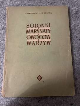 Solanki i Mmarynaty z owoców i warzyw Szumera Raginiewicz 1957