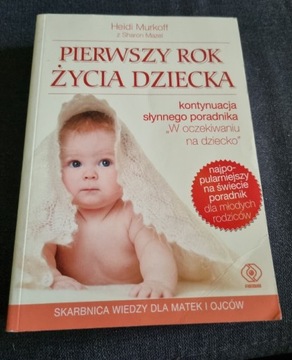 Pierwszy rok życia dziecka H.Murkoff i S.Mazel