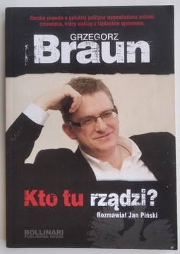 Kto tu rządzi? Grzegorz Braun, Jan Piński