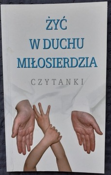 Żyć w duchu miłosierdzia, czytanki, Kubacki,Siepak