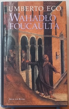 Wahadło Foucalta Umberto Eco