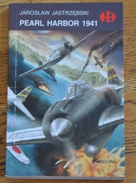 Pearl Harbor 1941 Jarosław Jastrzębski