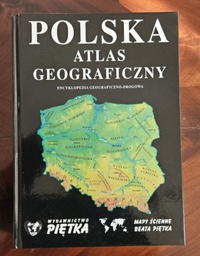 POLSKA Atlas Geograficzny Wydawnictwo Piętka