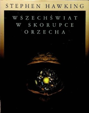 Wszechświat w skorupce orzecha Stephen Hawking