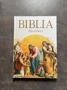 Biblia dla dzieci twarda okładka nowa na Komunie