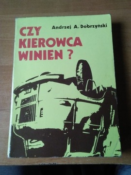Książka pt,, Czy kierowca winien "1976 rok 