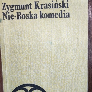 Nie-Boska komedia – Zygmunt Krasiński