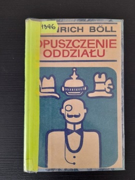 Opuszczenie oddziału - Heinrich Boll - noblista