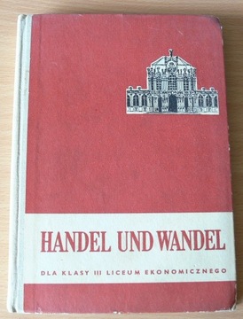 Handel und Wandel DLA KLASY III LICEUM